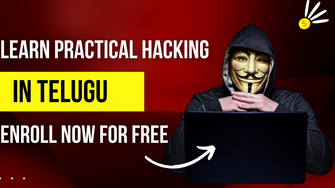 Learn Ethical Hacking Course in Telugu for Free
